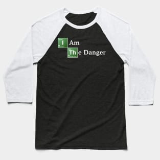 I am The Danger Baseball T-Shirt